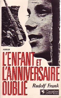 L'enfant et l'anniversaire oublié - Rudolf Frank