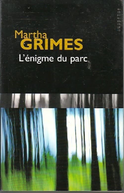 L'énigme du parc - Martha Grimes